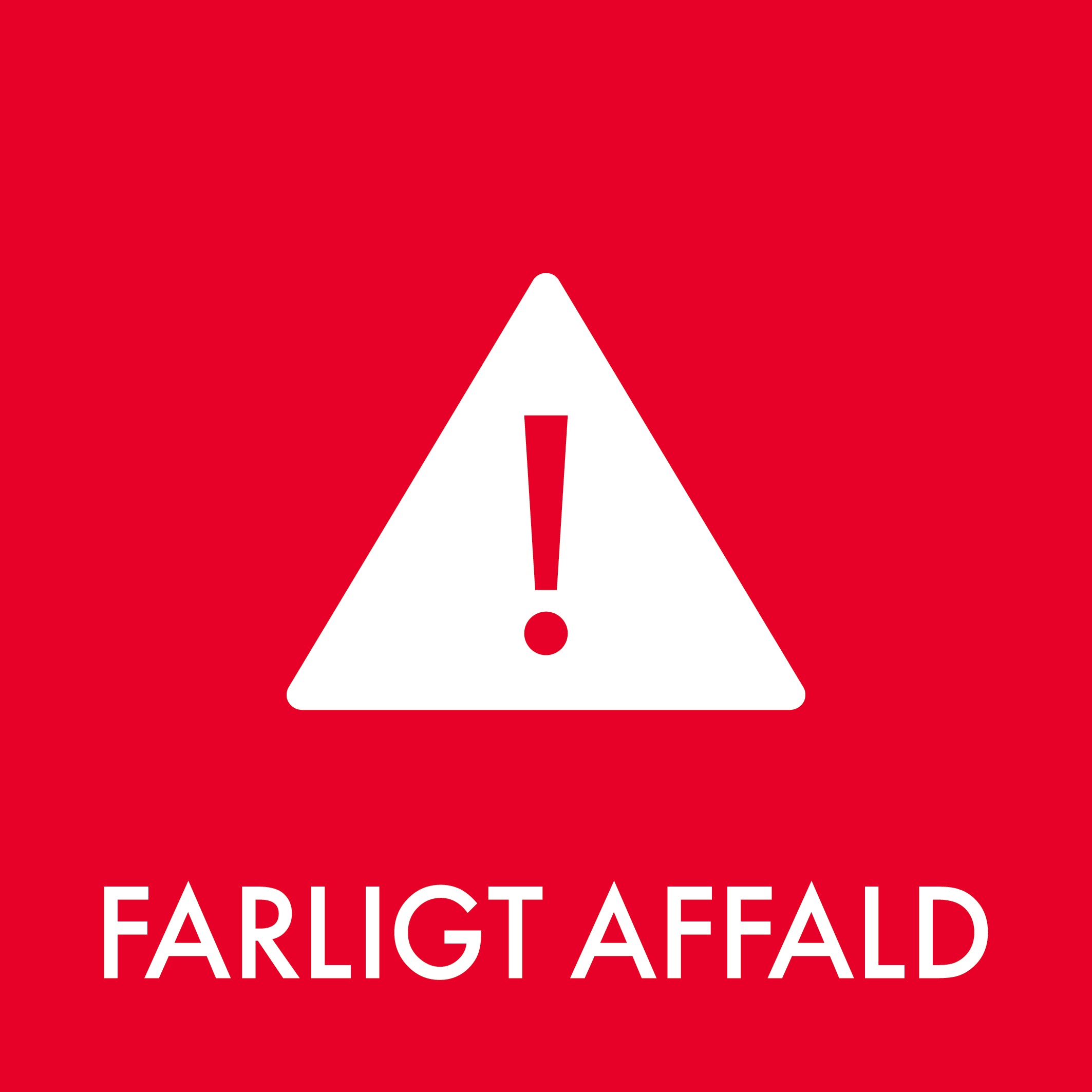 Rødt klistermærke med hvidt advarselstegn og teksten "FARLIGT AFFALD" for farligt affald.