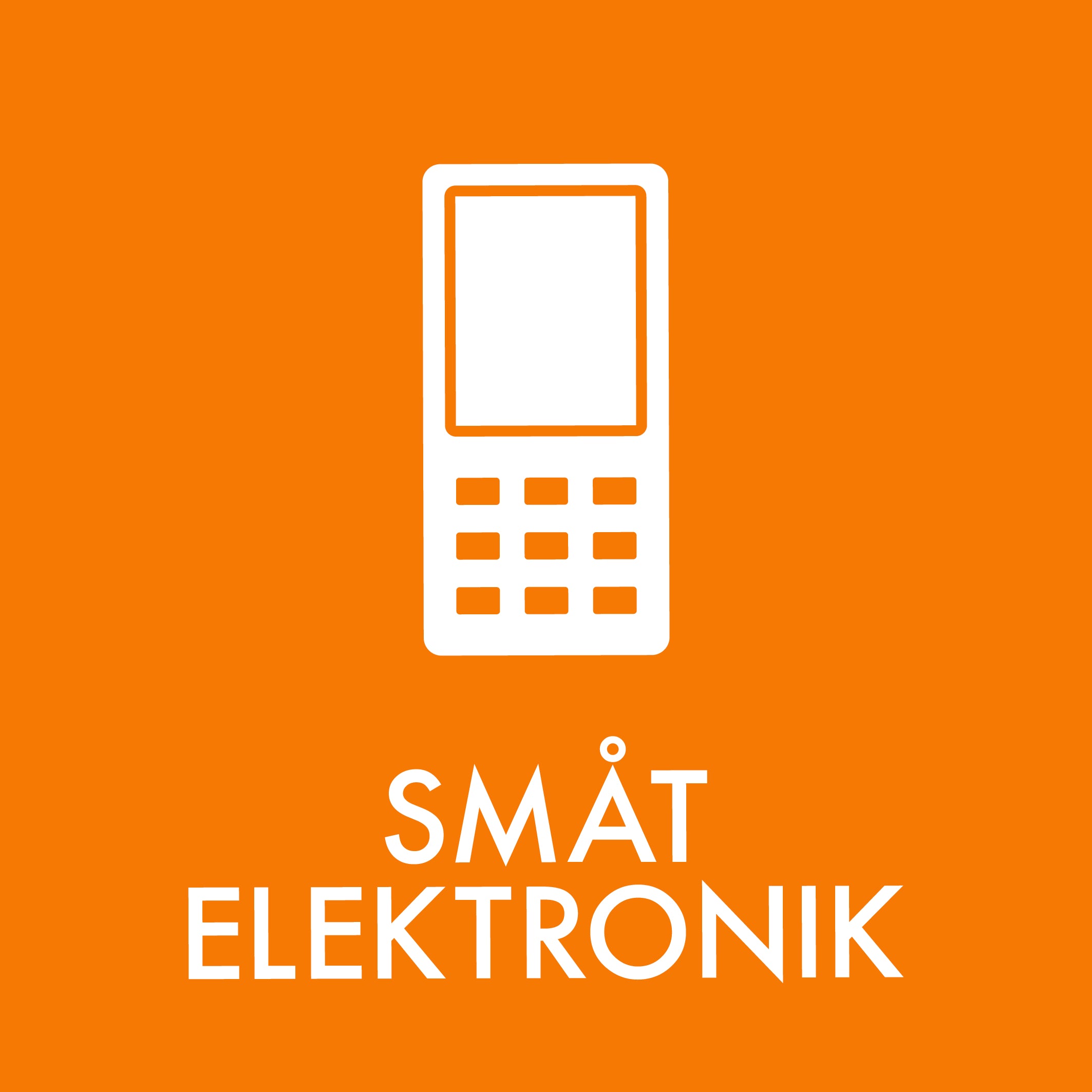 Hvidt mobilikon på orange baggrund med teksten "SMÅT ELEKTRONIK" for affaldssortering.