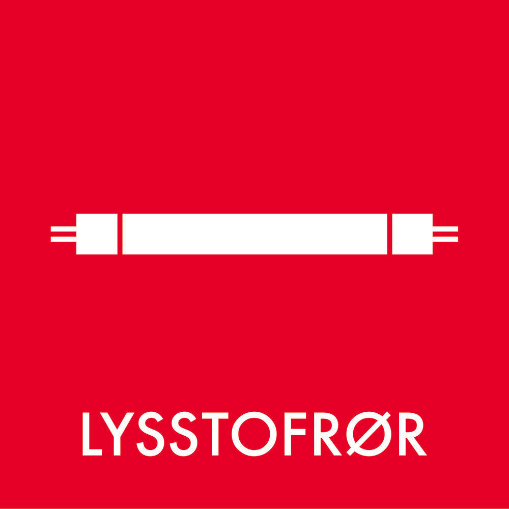 Rød sticker med hvidt lysstofrør-grafik og teksten "LYSSTOFRØR" nedenunder.
